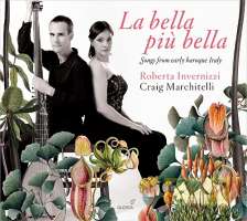 La bella piu bella - Songs from early baroque Italy